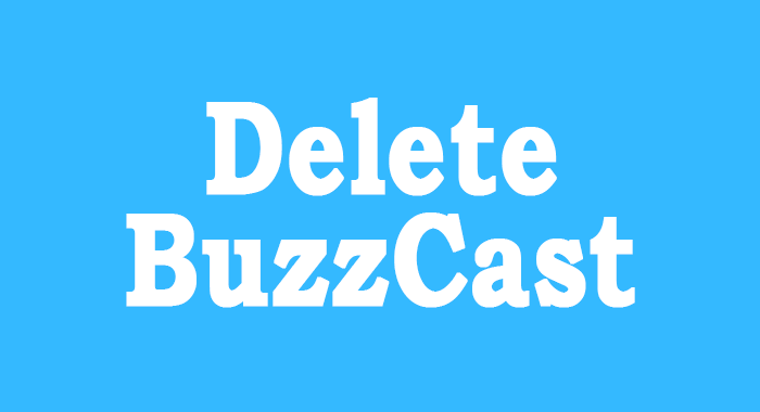 how to delete buzcast account