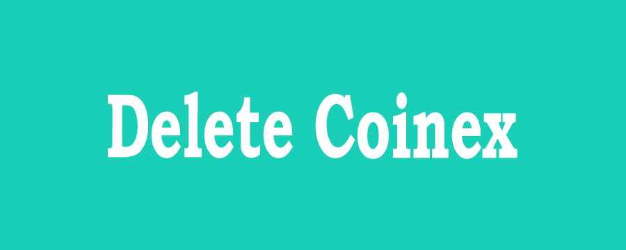 how to delete coinex account